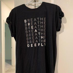 "BREATHE DEEPLY" Lululemon black workout shirt